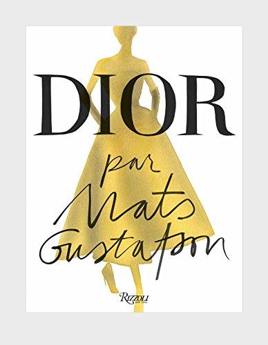 Beispielbild fr dior par mats gustafson (RIZZOLI NY) zum Verkauf von Wonder Book