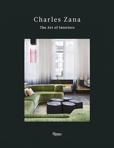 Stock image for Charles Zana: The Art of Interiors for sale by Arroway Books