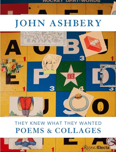 Stock image for John Ashbery: They Knew What They Wanted: Collages and Poems for sale by Dream Books Co.