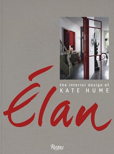 Stock image for Elan: The Interior Design of Kate Hume for sale by SecondSale