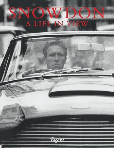 SNOWDON ' A LIFE IN VIEW (Signed) - Snowdon. (Armstrong-Jones, Anthony)