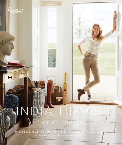 Imagen de archivo de India Hicks: The Story of Four Houses: A Slice of England a la venta por AwesomeBooks