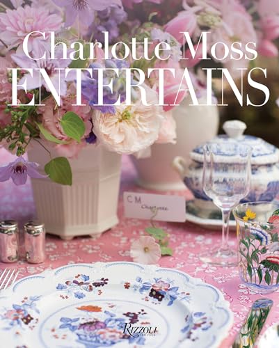 Stock image for Charlotte Moss Entertains for sale by Better World Books