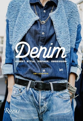 Beispielbild fr Denim: Street Style, Vintage, Obsession zum Verkauf von ZBK Books