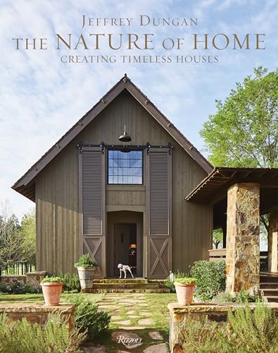 9780847863068: The Nature of Home: Creating Timeless Houses