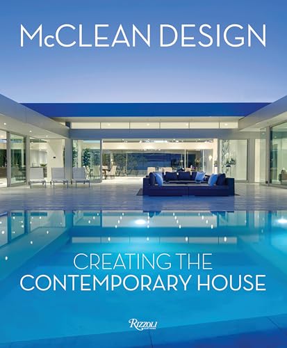 9780847863501: McClean Design: Creating the Contemporary House