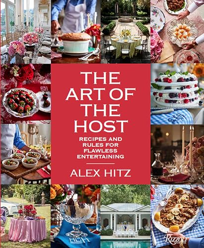 Stock image for The Art of the Host: Recipes And Rules For Flawless Entertaining for sale by Open Books