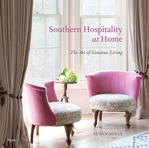 Beispielbild fr Southern Hospitality at Home: The Art of Gracious Living zum Verkauf von Bellwetherbooks