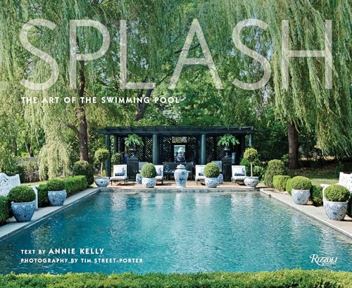 Beispielbild fr Splash: The Art of the Swimming Pool zum Verkauf von Monster Bookshop