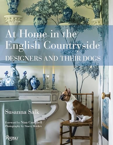 

At Home in the English Countryside : Designers and Their Dogs