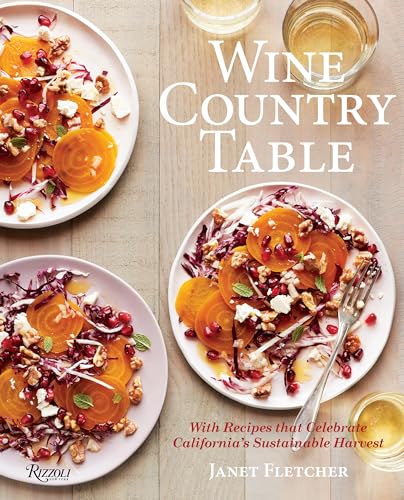 Beispielbild fr Wine Country Table : With Recipes That Celebrate California's Sustainable Harvest zum Verkauf von Better World Books