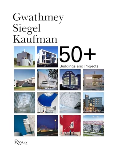 

Gwathmey Siegel Kaufman 50+ : Buildings and Projects