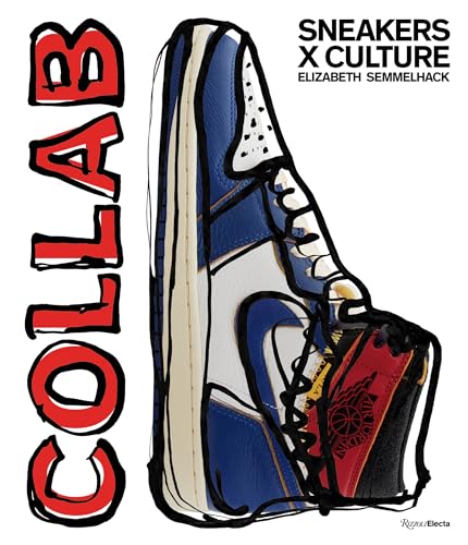 Beispielbild fr Sneakers x Culture: Collab zum Verkauf von Village Works