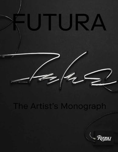 Futura [SIGNED - 2020 RIZZOLI MONOGRAPH - 1ST EDITION & 1ST