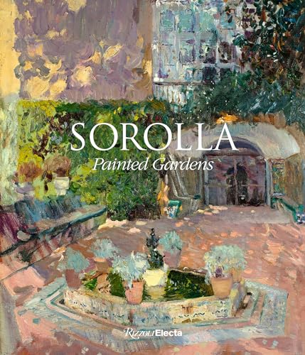 Beispielbild fr Sorolla - Painted Gardens zum Verkauf von Blackwell's
