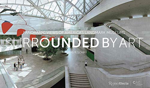 Beispielbild fr Surrounded by Art : Panoramic Views of America's Landmark Museums zum Verkauf von Better World Books