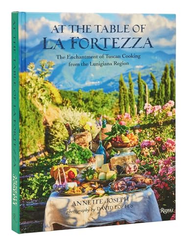 Beispielbild fr At the Table of La Fortezza: The Enchantment of Tuscan Cooking from the Lunigiana Region zum Verkauf von BooksRun