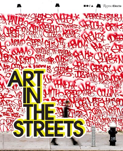 9780847869756: Art in the Streets