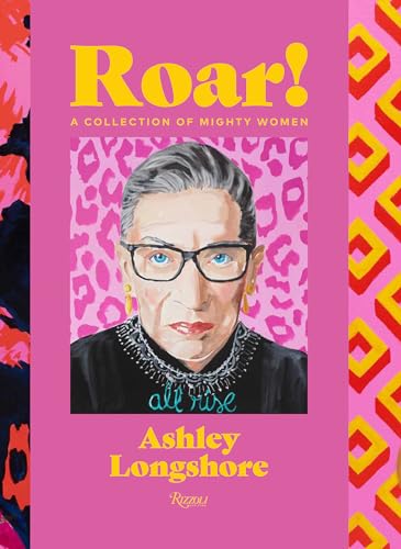 9780847870783: Roar!: A Collection of Mighty Women