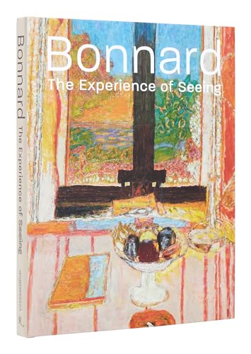 Imagen de archivo de Bonnard: The Experience of Seeing a la venta por Book Deals