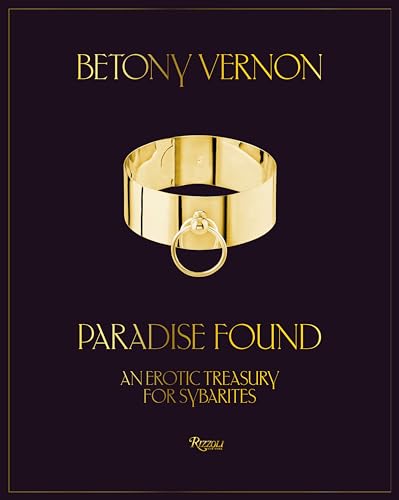 9780847872169: Paradise Found: An Erotic Treasury for Sybarites