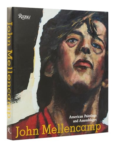 Stock image for John Mellencamp: American Paintings and Assemblages for sale by Hennessey + Ingalls