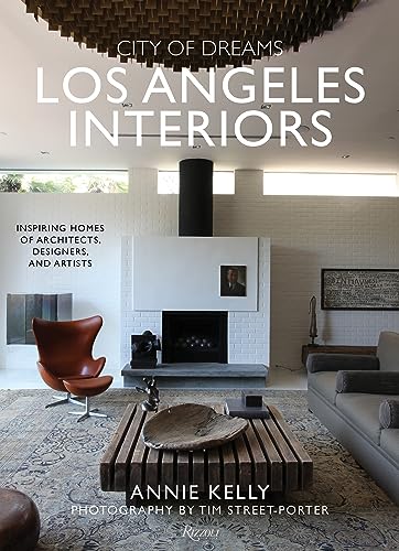 Imagen de archivo de City of Dreams Los Angeles Interiors: Inspiring Homes of Architects, Designers, and Artists a la venta por Revaluation Books