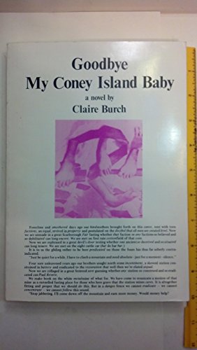 Goodbye my Coney Island baby: A novel (9780848233006) by Burch, Claire