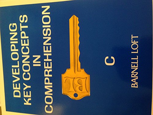 Developing Key Concepts In Comprehension: Book C (Developing Key Concepts, Level C) (9780848410049) by Unknown Author