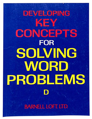 9780848413033: Developing Key Concepts for Solving Word Problems (Level D)