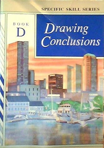 Imagen de archivo de DRAWING CONCLUSIONS: BOOK D (Specific Skills Series) a la venta por ThriftBooks-Atlanta