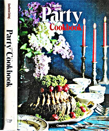 Stock image for Southern Living Party Cookbook for sale by Books of the Smoky Mountains