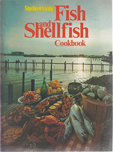 9780848703592: Southern Living Fish & Shellfish Cookbook