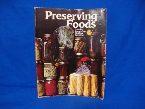 Stock image for Preserving Foods for sale by Half Price Books Inc.