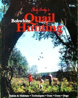 Stock image for Charley Dickey's Bobwhite Quail Hunting for sale by Abyssbooks