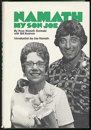

Namath: My Son Joe [signed] [first edition]