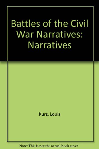 Stock image for Battles of the Civil War Narratives: Narratives for sale by Once Upon A Time Books