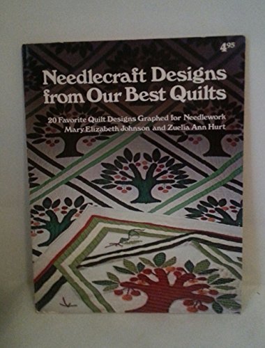Beispielbild fr Needlecraft designs from our best quilts: 20 favorite quilt designs graphed for needlework zum Verkauf von Wonder Book