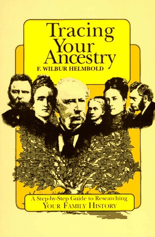 Beispielbild fr Tracing Your Ancestry: A Step-By-Step Guide to Researching Your Family History zum Verkauf von Wonder Book