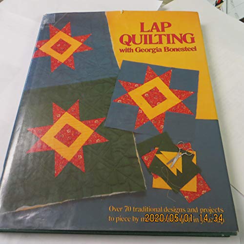 Lap Quilting with Georgia Bonesteel