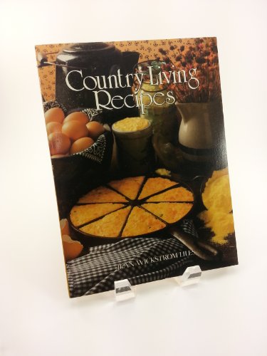 Beispielbild fr Country Living Recipes zum Verkauf von Between the Covers-Rare Books, Inc. ABAA