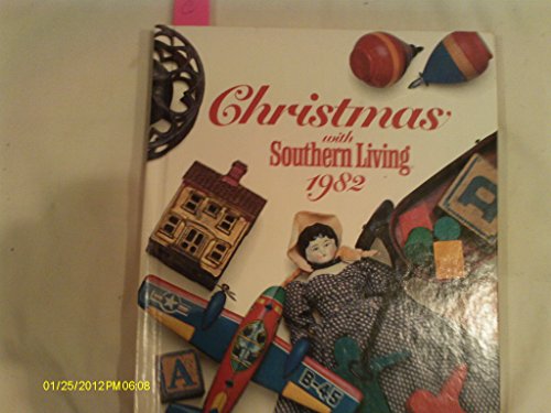 Beispielbild fr Christmas with Southern Living 1982 zum Verkauf von Between the Covers-Rare Books, Inc. ABAA