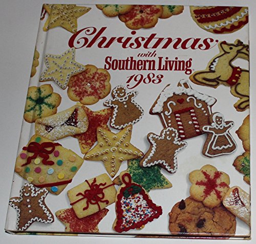 Beispielbild fr Christmas with Southern Living 1983 zum Verkauf von Between the Covers-Rare Books, Inc. ABAA