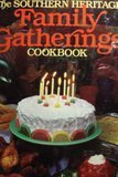 9780848706104: The Southern heritage family gatherings cookbook (The Southern heritage cookbook library)