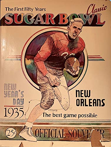 Stock image for Sugar Bowl: The first fifty years for sale by Gulf Coast Books