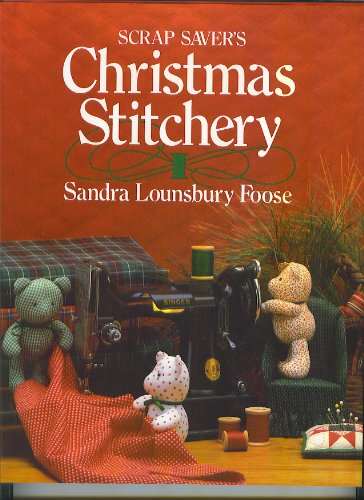 Beispielbild fr Scrap saver's Christmas stitchery zum Verkauf von J. Lawton, Booksellers