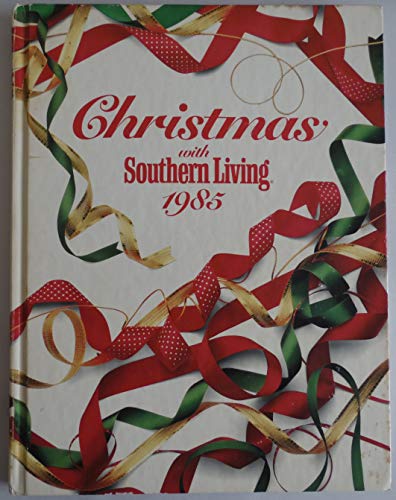 Stock image for Christmas With Southern Living 1985 for sale by SecondSale