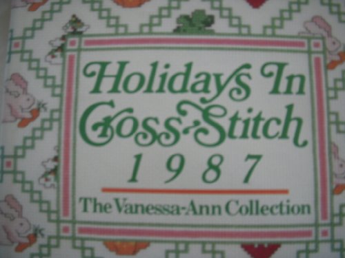 Imagen de archivo de Holidays in Cross Stitch, 1987 a la venta por SecondSale