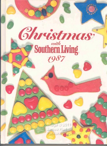 Imagen de archivo de Christmas With Southern Living, 1987 a la venta por Hafa Adai Books