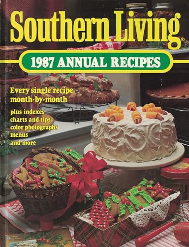 Stock image for Southern Living 1987 Annual Recipes (Southern Living Annual Recipes) for sale by Gulf Coast Books